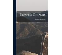 L'empire Chinois