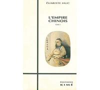 L'Empire chinois: Tome 1