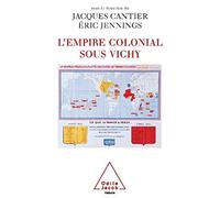 L'Empire colonial sous Vichy