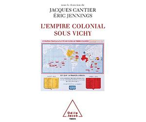L'Empire colonial sous Vichy