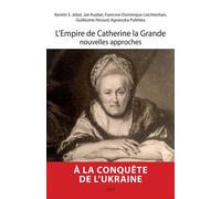 L'Empire de Catherine la Grande, nouvelles approches Edition bilingue français-anglais - Francine-Dominique Liechtenhan - Spm Lettrage - broché - Essai