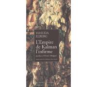 L'empire de Kalman l'infirme