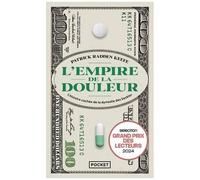 L'empire De La Douleur - L'histoire Cachée De La Dynastie Des Sackler