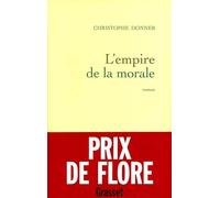 L'Empire de la morale - Prix de Flore 2001