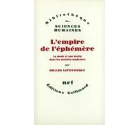 L'Empire de l'éphémère Gilles Lipovetsky (Auteur)