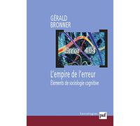 L'empire de l'erreur: Éléments de sociologie cognitive