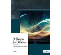 L'Empire de l'Ombre - Nicolas Perruche-Serda - Nombre 7 - broché - Roman