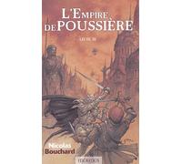 L'Empire de poussière, tome 3
