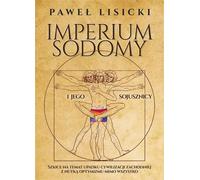 L'empire de Sodome et ses alliés - Paweł Lisicki (Literatur, Sachliteratur, Reportage auf Polnisch)