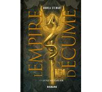 L'Empire d'écume, T1 : La Fille aux éclats d'os