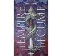 L'Empire d'écume, T2 : L'Impératrice aux éclats d'os