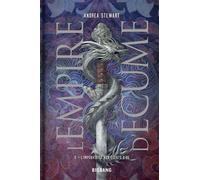 L'Empire d'écume T2 : L'Impératrice aux éclats d'os - Andrea Stewart - Bigbang - ebook (ePub) - Roman