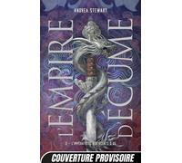L'Empire d'écume, T2 : L'Impératrice aux éclats d'os - Andrea Stewart - Bragelonne - Poche - Roman