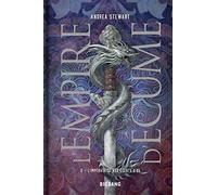 Andrea Stewart – L'Empire d'écume T2 : L'Impératrice aux éclats d'os – Édition reliée