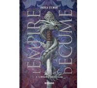 Andrea Stewart – L'Empire d'écume T2 : L'Impératrice aux éclats d'os – Édition reliée