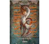 L'Empire d'écume, T3 : La Guerre des éclats d'os (édition reliée) Andrea Stewart (Auteur), Laurence Boischot (Traduction), Johann Bodin (Illustration)