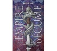 L'empire D'écume - Tome 2 - L'impératrice Aux Éclats D'os