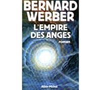 L'empire des anges – Les Éditions Albin Michel