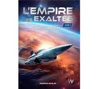 L'Empire des Exaltés Fabrice SARLAT (Auteur)