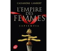 L'Empire des femmes - Tome 1: Sapientia