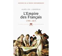 L'Empire des Français: 1799-1815