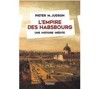 L'Empire des Habsbourg – Une histoire inédite – Perrin