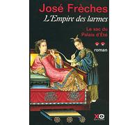 L'Empire des larmes, tome 2 : Le sac du Palais d'été