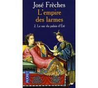 L'empire Des Larmes Tome 2 - Le Sac Du Palais D'eté