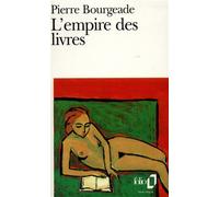 Pierre Bourgeade – L'Empire des livres – Roman – Poche – Gallimard – Occasion