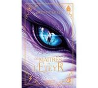 L'empire des ouragans - Tome 2 Les maîtres de l'Eteyr Alexiane de Lys (Auteur)