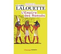 Histoire De La Civilisation Pharaonique - Tome 3, L'empire Des Ramsès