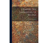 L'empire Des Sassanides, Le Peuple