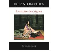L'Empire des signes - Roland Barthes - Seuil - broché - Beau livre