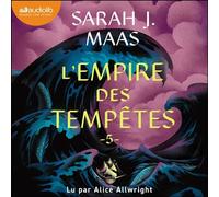 L'Empire des tempêtes Throne of Glass, tome 5 - Sarah J. Maas - Audiolib - Livre audio - Livre