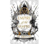 L'Empire des vampires : Le premier tome de la nouvelle série de l'auteur du best-seller SUNDAY TIMES NEVERNIGHT