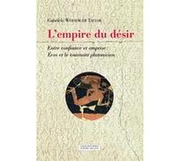 L'empire du désir: Entre confiance et emprise : Eros et le tournant platonicien