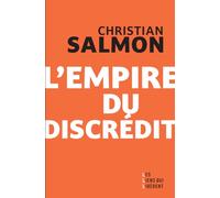 L'empire du discrédit