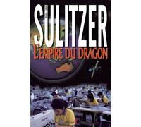 L'Empire du Dragon - Paul-Loup Sulitzer - Editions N.1 - broché - Livre