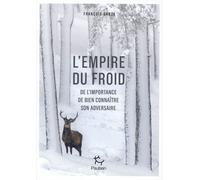 L'empire Du Froid - De L'importance De Bien Connaître Son Adversaire