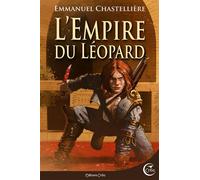 L'empire du leopard - Emmanuel Chastellière - Critic - broché - Roman
