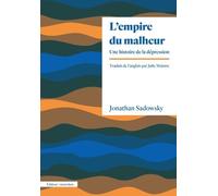 L'empire Du Malheur - Une Histoire De La Dépression
