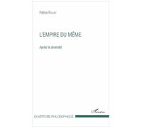 L'empire Du Même - Après La Diversité