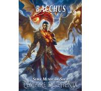 L'Empire du Phénix Bacchus - Serge Muñoz De Sola - Bookelis - broché - Roman