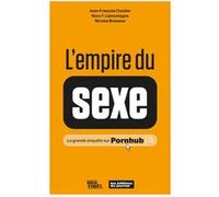 L'empire du sexe. La vraie histoire de Pornhub