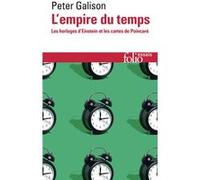 L'empire du temps Peter Louis Galison (Auteur), Bella Arman (Traduction)