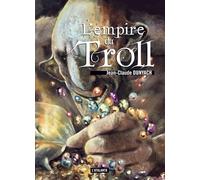 L'EMPIRE DU TROLL