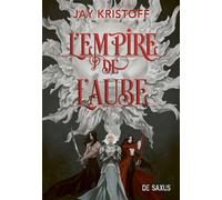 L'Empire du Vampire - Tome 03 L'Empire de l'Aube (broché) - Jay Kristoff - De Saxus Eds - broché - Roman