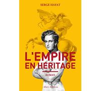L'Empire en héritage