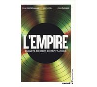 L'Empire: Enquête au coeur du RAP français
