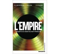 L'Empire - Enquête au coeur du RAP français